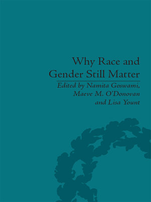 cover image of Why Race and Gender Still Matter